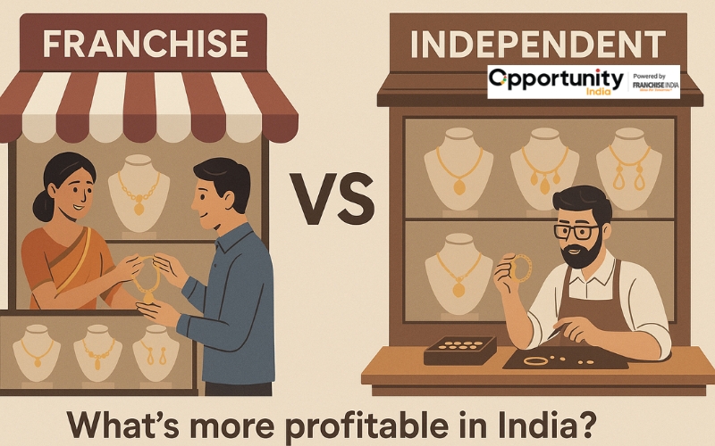 Franchise vs. Independent Jewellery Business: What's More Profitable in India?